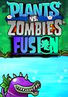 Cover image for the game Plants vs. Zombies: Fusion