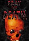 Cover image for the game Pray for Death