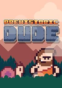 Cover image for the game Prehistoric Dude