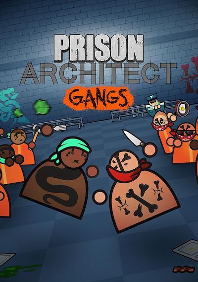 Cover image for the game Prison Architect: Gangs