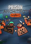 Cover image for the game Prison Architect: Gangs