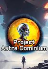 Cover image for the game Project Astra Dominium