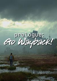 Cover image for the game Prologue: Go Wayback!