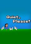 Cover image for the game Quiet, Please!