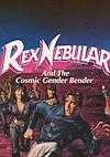 Cover image for the game Rex Nebular and the Cosmic Gender Bender