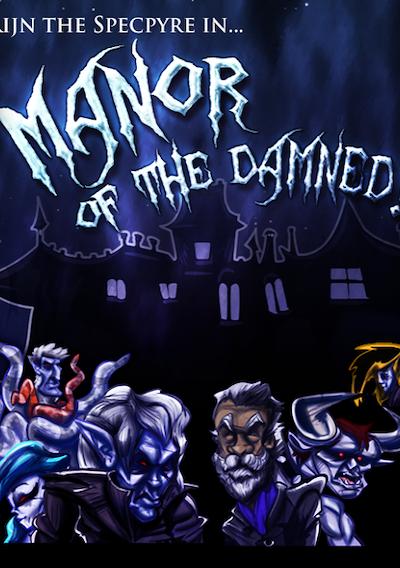 Cover image for the game Rijn the Specpyre in... Manor of the Damned!