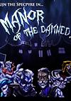 Cover image for the game Rijn the Specpyre in... Manor of the Damned!