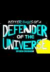 Cover image for the game Rob Blanc I: Better Days of a Defender of the Universe