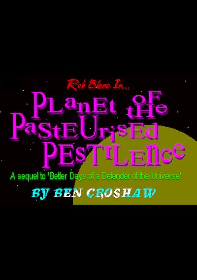 Cover image for the game Rob Blanc II: Planet of the Pasteurised Pestilence