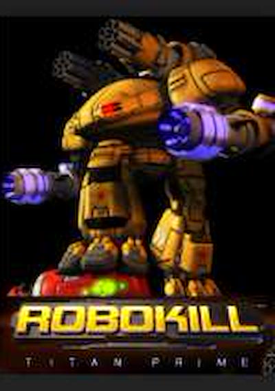 Cover image for the game Robokill: Titan Prime