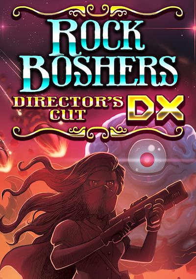 Cover image for the game Rock Boshers DX: Director's Cut