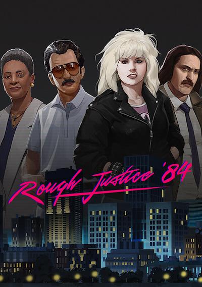 Cover image for the game Rough Justice: '84