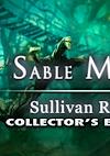 Cover image for the game Sable Maze: Sullivan River - Collector's Edition