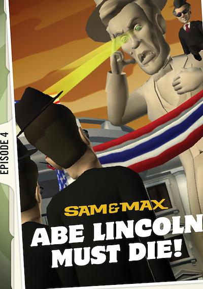 Cover image for the game Sam & Max: Save the World - Episode 4: Abe Lincoln Must Die!