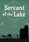 Cover image for the game Servant of the Lake