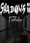 Cover image for the game Shadows 2: Perfidia
