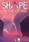Cover image for the game Shape of the World