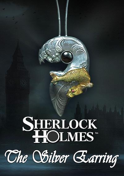 Cover image for the game Sherlock Holmes: The Silver Earring