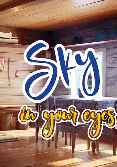 Cover image for the game Sky in your eyes