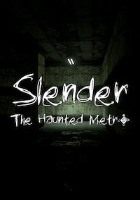Cover image for the game Slender: The Haunted Metro