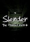 Cover image for the game Slender: The Haunted Metro