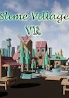 Cover image for the game Slime Village VR