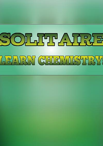 Cover image for the game Solitaire: Learn Chemistry!