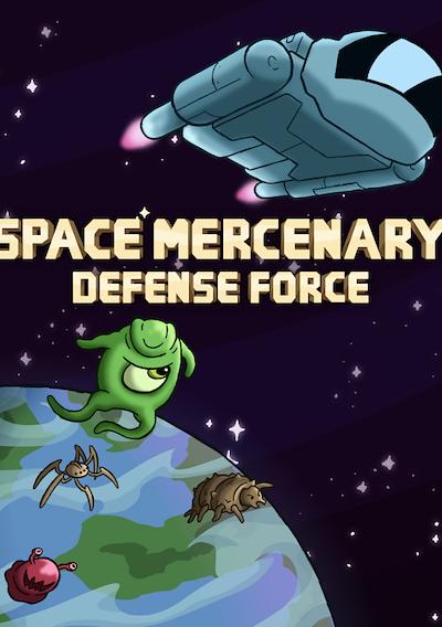Cover image for the game Space Mercenary Defense Force