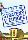 Cover image for the game Stratený v Európe
