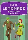 Cover image for the game Super Lemonade Factory Part Two
