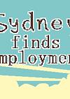 Cover image for the game Sydney Finds Employment