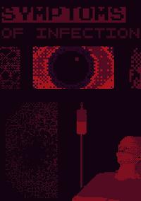 Cover image for the game Symptoms of Infection