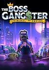 Cover image for the game The Boss Gangster: Criminal Empire
