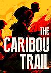Cover image for the game The Caribou Trail