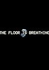 Cover image for the game The Floor is Breathing