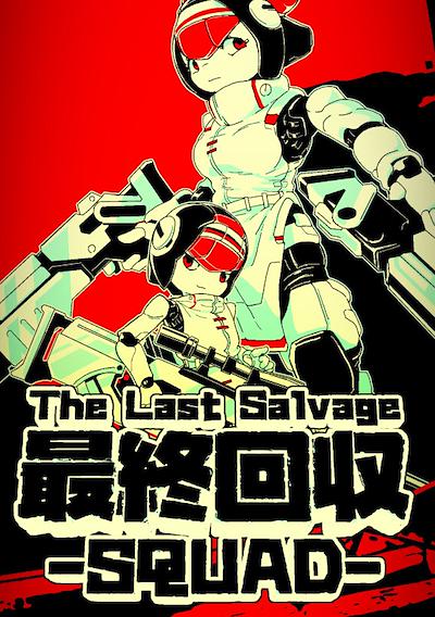 Cover image for the game The Last Salvage Squad