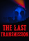 Cover image for the game The Last Transmission