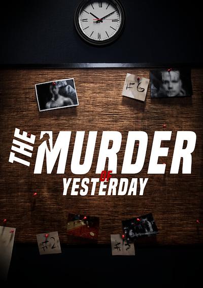 Cover image for the game The Murder of Yesterday