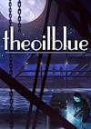 Cover image for the game The Oil Blue