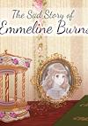 Cover image for the game The Sad Story of Emmeline Burns