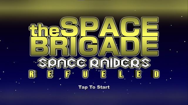 Image for the game The Space Brigade: Space Raiders - Refueled