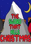 Cover image for the game The Sword That Kills Christmas