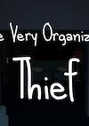 Cover image for the game The Very Oganized Thief
