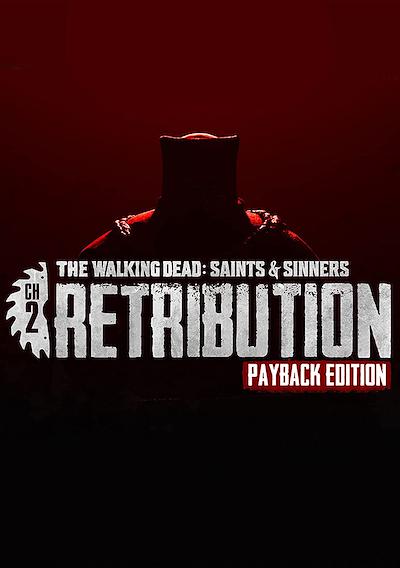 Cover image for the game The Walking Dead: Saints & Sinners - Ch 2: Retribution - Payback Edition