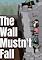 Cover image for the game The Wall Mustn't Fall