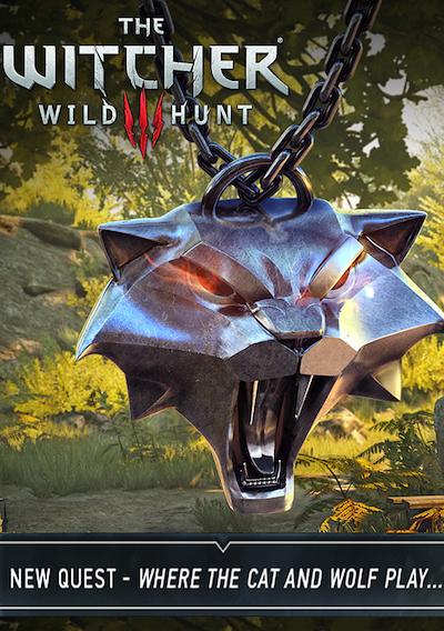 Cover image for the game The Witcher 3: Wild Hunt - New Quest 'Where the Cat and Wolf Play...'