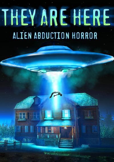 Cover image for the game They Are Here: Alien Abduction Horror