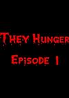 Cover image for the game They Hunger: Episode 1