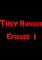Cover image for the game They Hunger: Episode 1