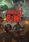 Cover image for the game Tonight We Riot